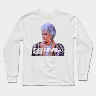 Dorothy Z’s wisdom Long Sleeve T-Shirt